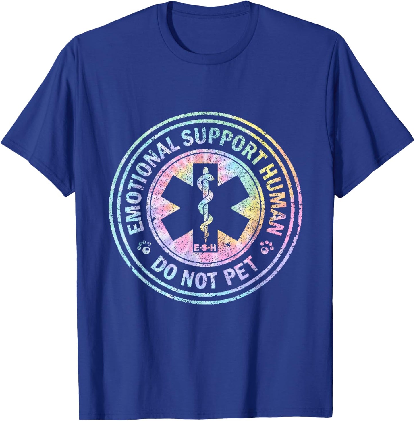 Emotional Support Human - Do Not Pet Tie Dye T-Shirt - T-Shirt | Royal