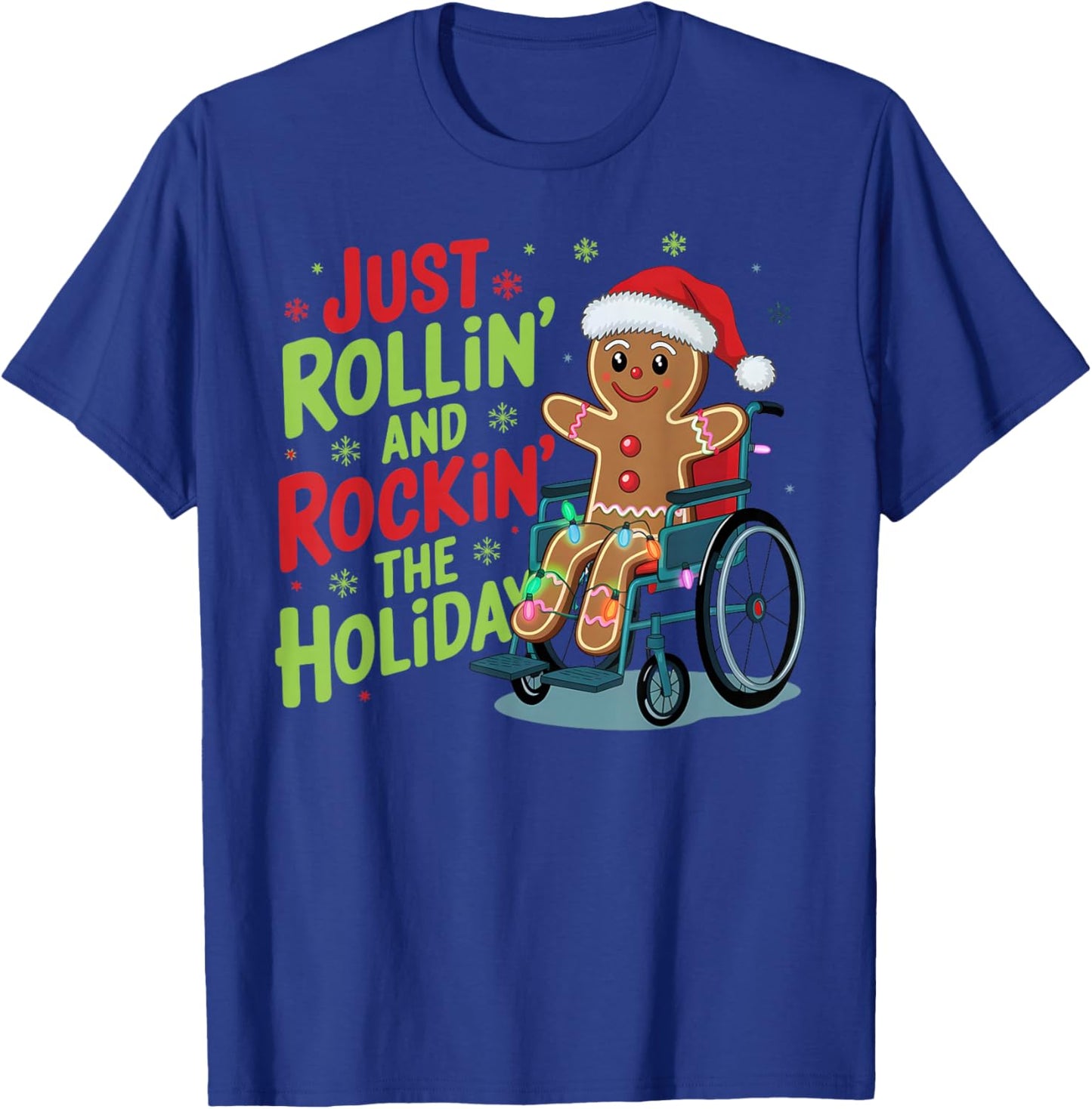 Handicap Joke Gingerbread Christmas For Holiday Season T-Shirt - T-Shirt | Royal