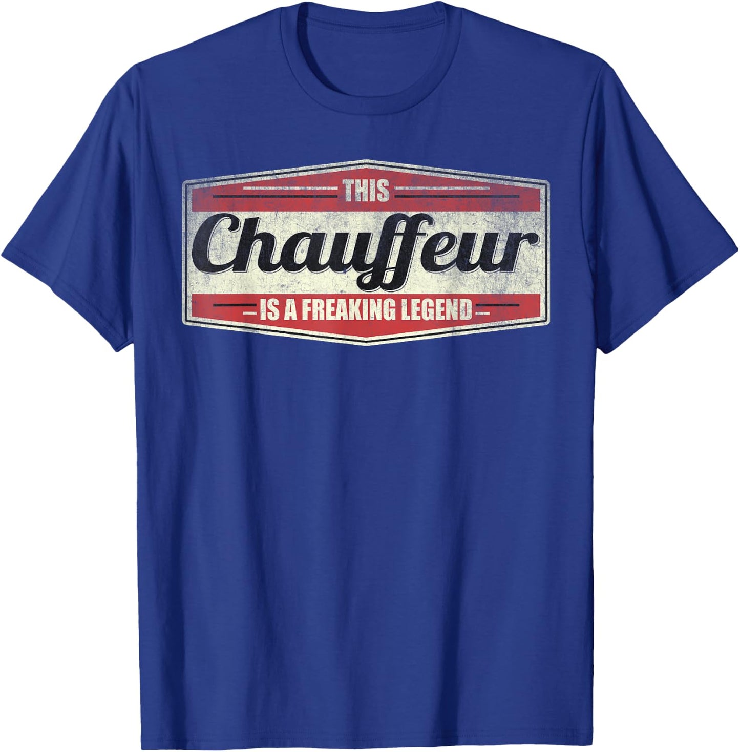 Funny Profession Quote Vintage Chauffeur T-Shirt - T-Shirt | Royal