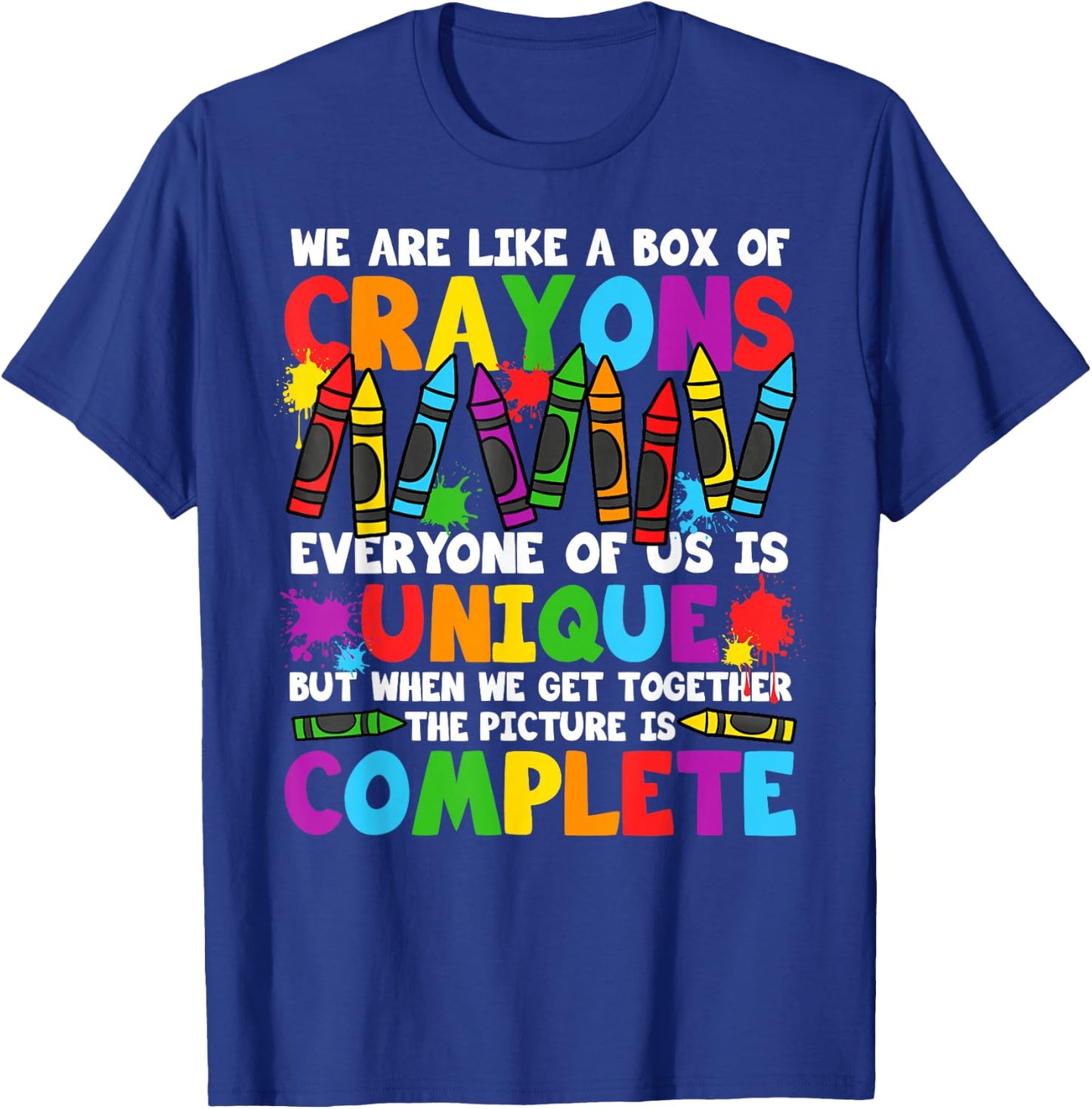 Funny Teacher We are Like A Box of Crayons Back to School T-Shirt - T-Shirt | Royal