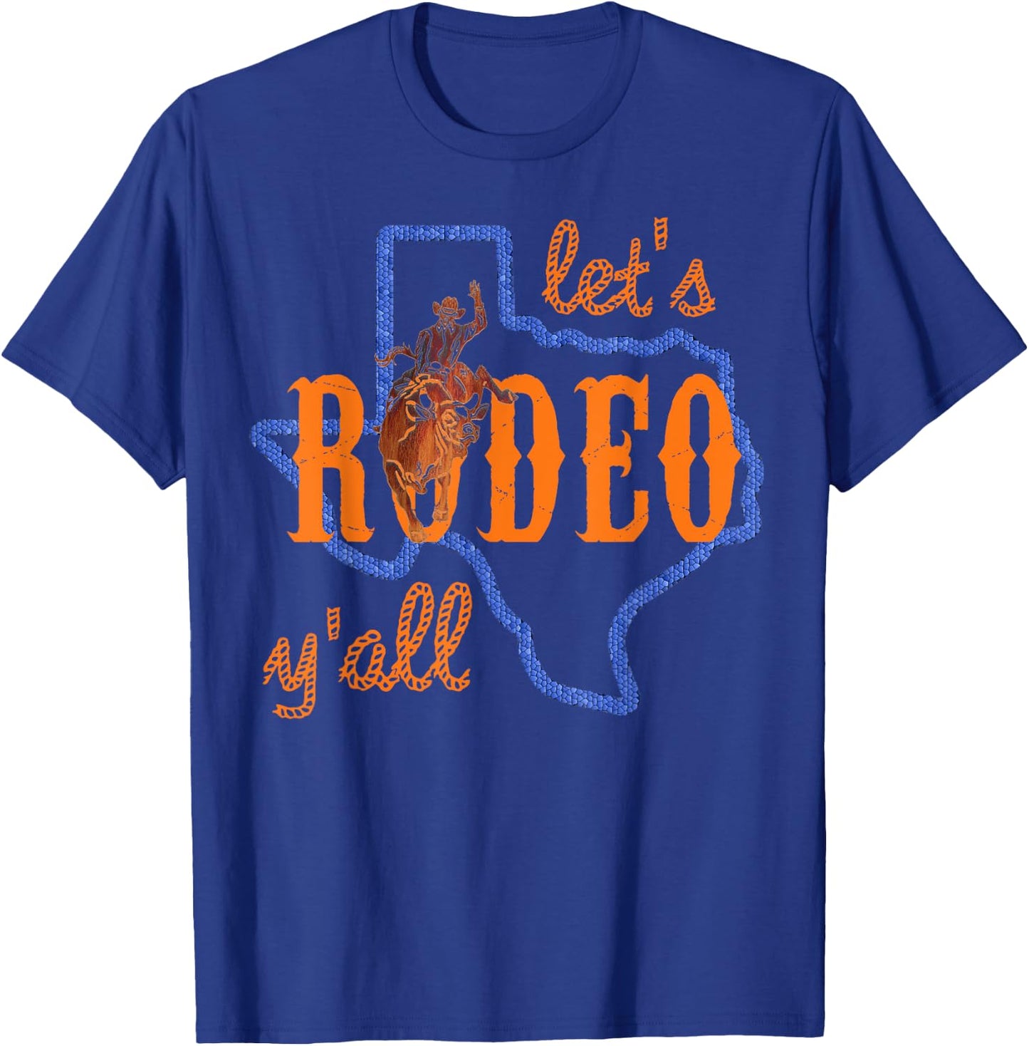 Texan Cowboy Cowgirl Let's Rodeo Y'all Cute HLSR Shirt T-Shirt - T-Shirt | Royal