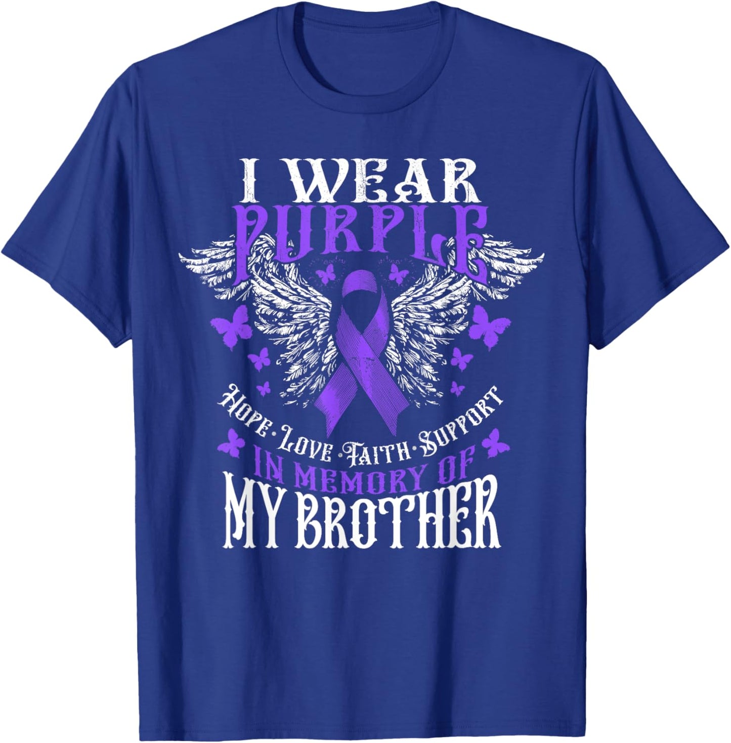 I Wear Purple In Memory Of My Brother Overdose Awareness T-Shirt - T-Shirt | Royal