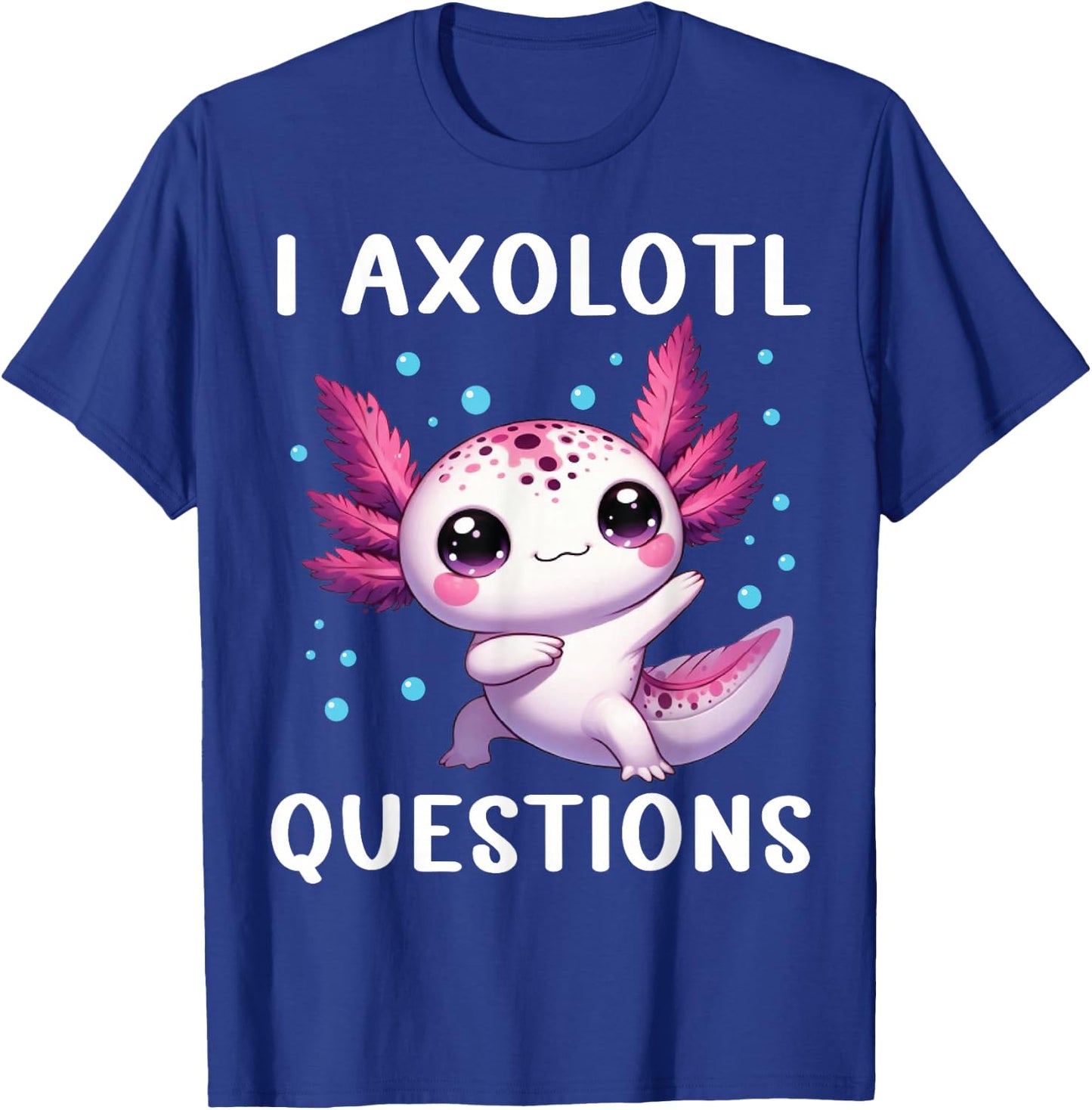 Funny I Axolotl Questions Retro Cute Toddler Boy Girl Kids T-Shirt - T-Shirt | Royal