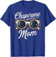 Chaperone Mom T-Shirt - T-Shirt | Royal