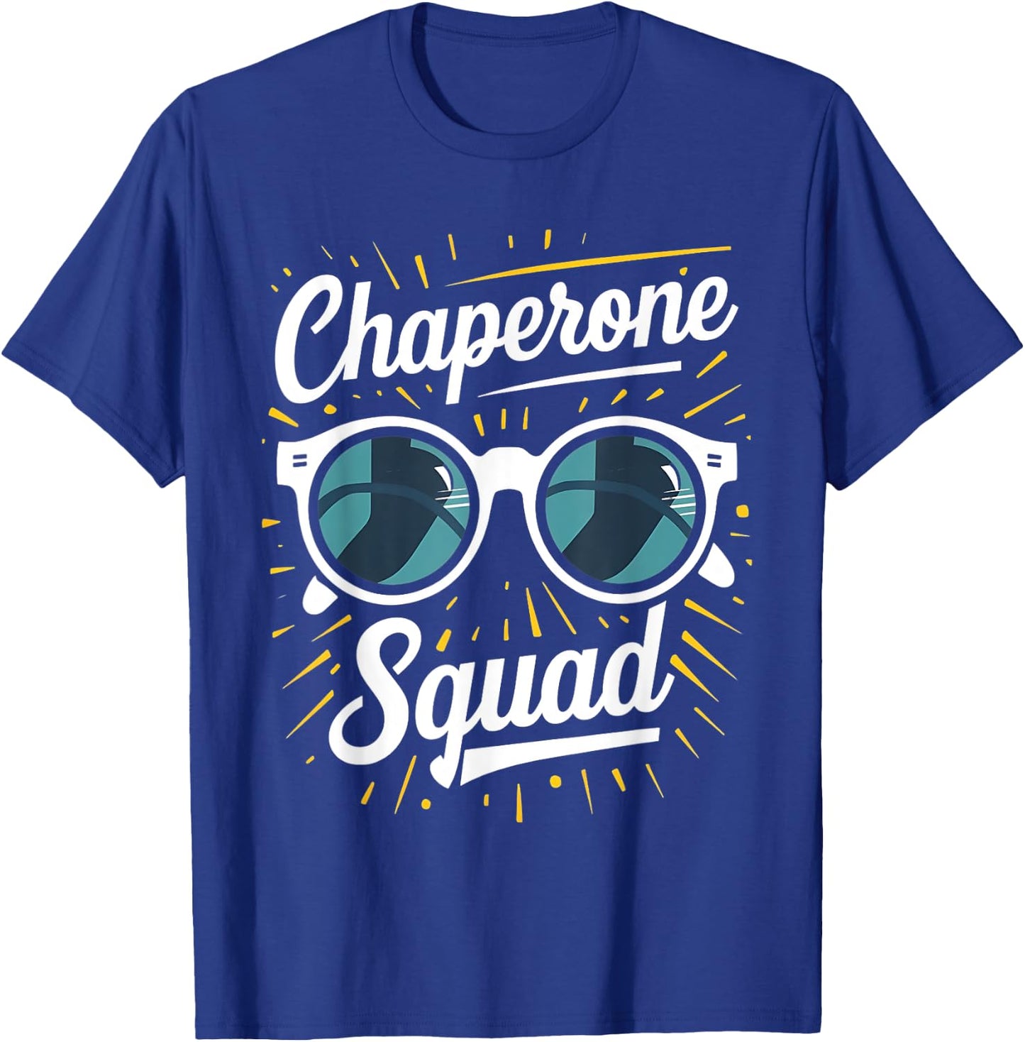 Chaperone Squad T-Shirt - T-Shirt | Royal