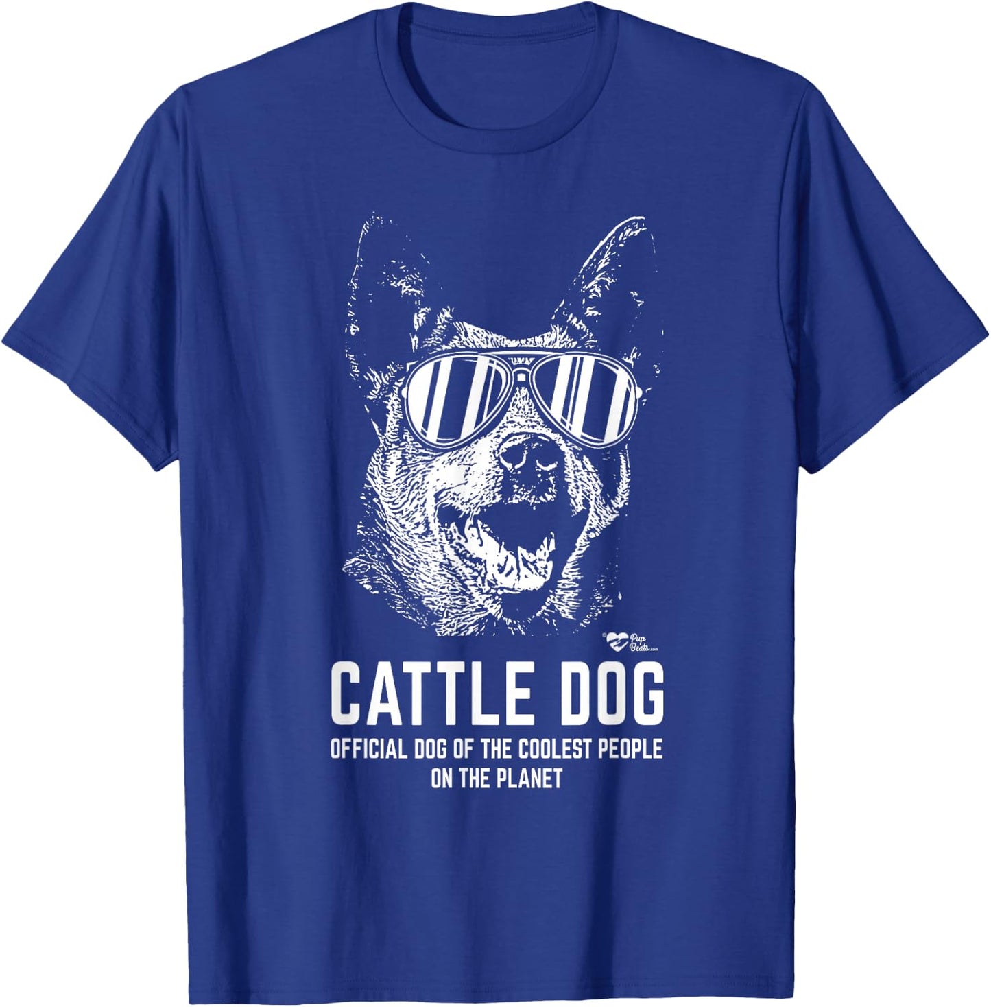 Cattle Dog Official Dog of the Coolest Pup Lovers T-Shirt - T-Shirt | Royal
