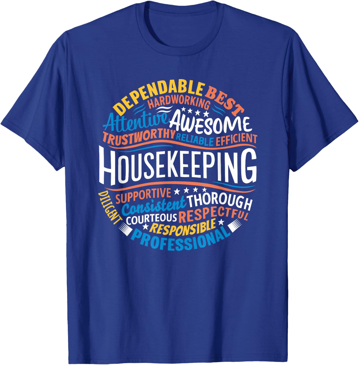 Housekeeping Gifts Week Shirt - Adults Housekeeping Appreciation - Black, Small T-Shirt - T-Shirt | Royal