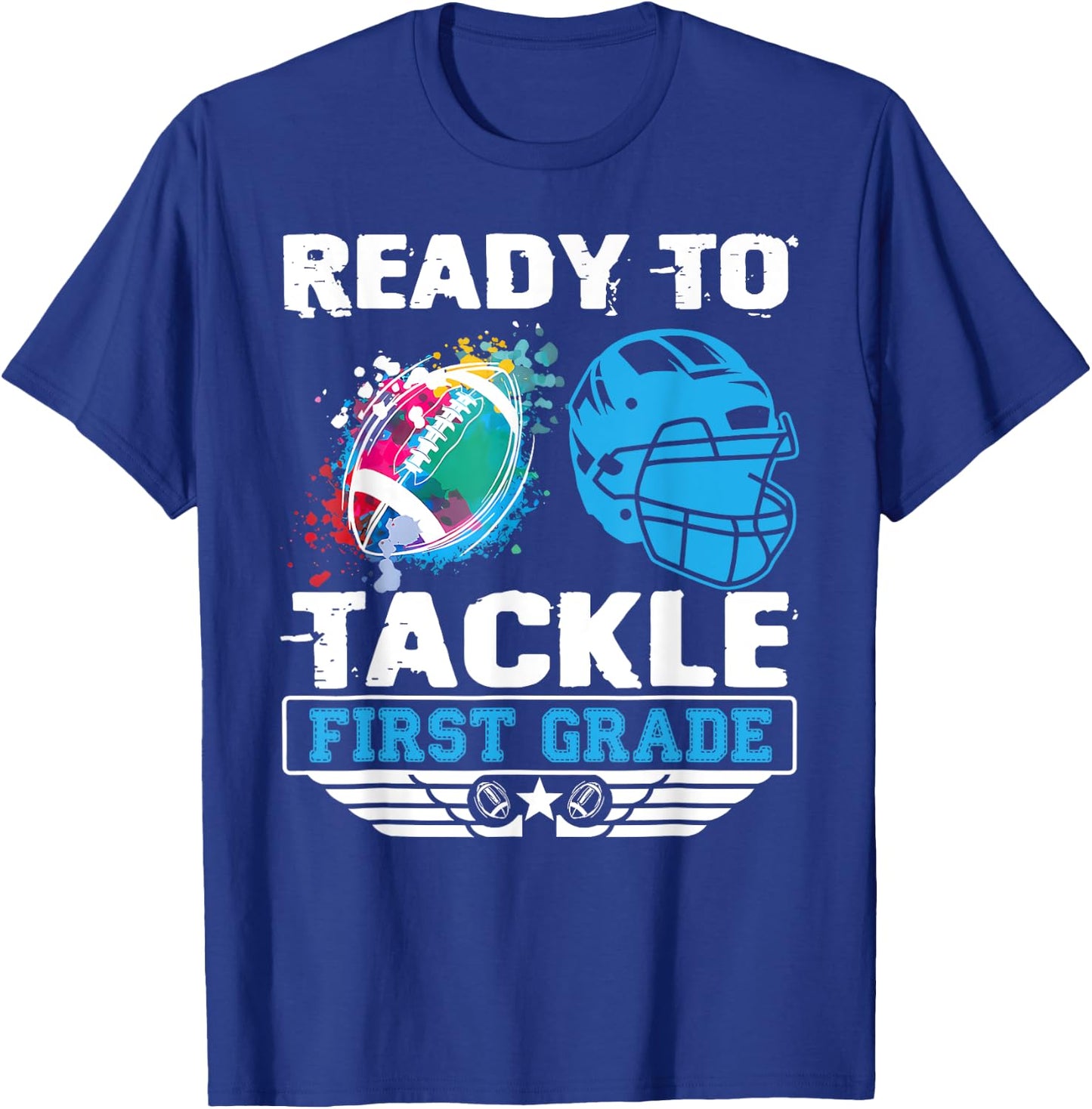Ready To Tackle 1st Grade Football Back To School Boys Kids T-Shirt - T-Shirt | Royal