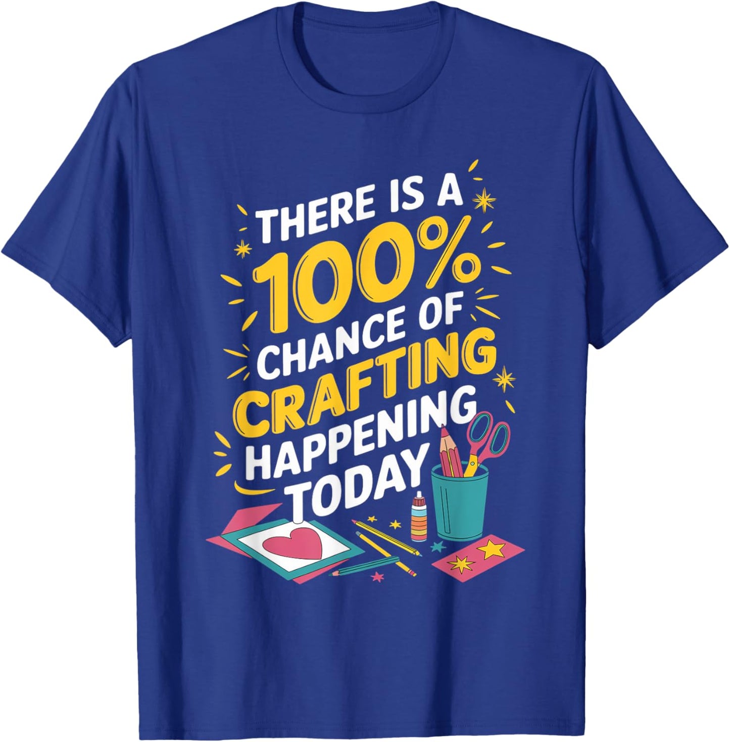 Chance Of Crafting Cardmaking Crafter Scrapbook Card Maker T-Shirt - T-Shirt | Royal