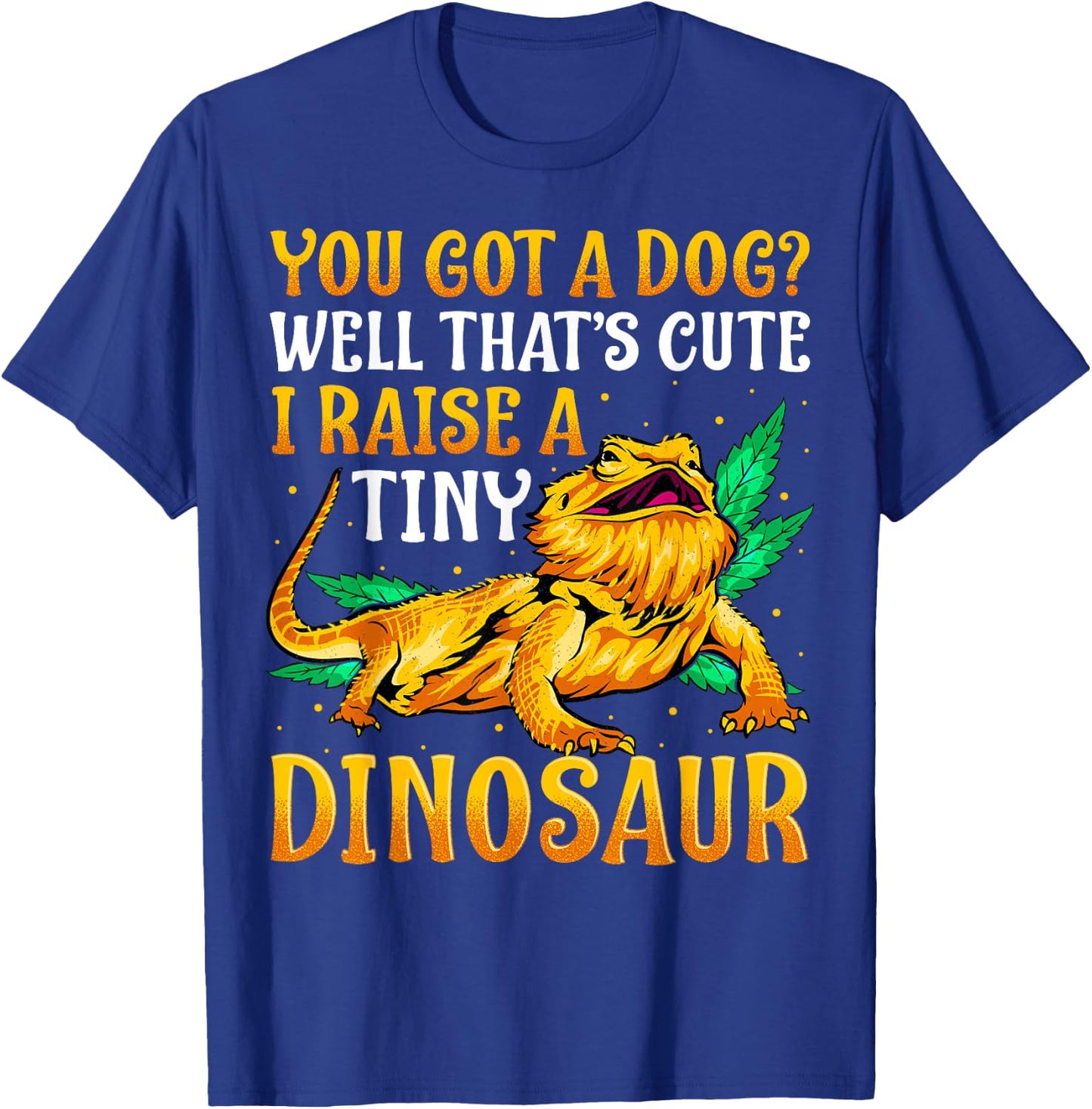 Funny Bearded Dragon Shirt Pet Reptile Lizard Lover Gifts T-Shirt - T-Shirt | Royal