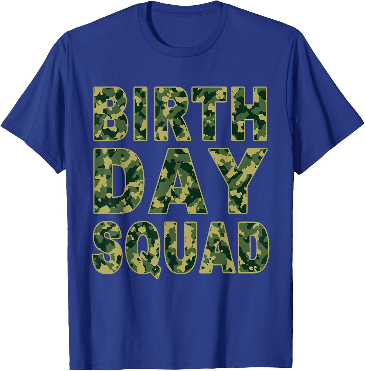 Military Green Camouflage Pattern Matching Birthday Squad T-Shirt - T-Shirt | Royal