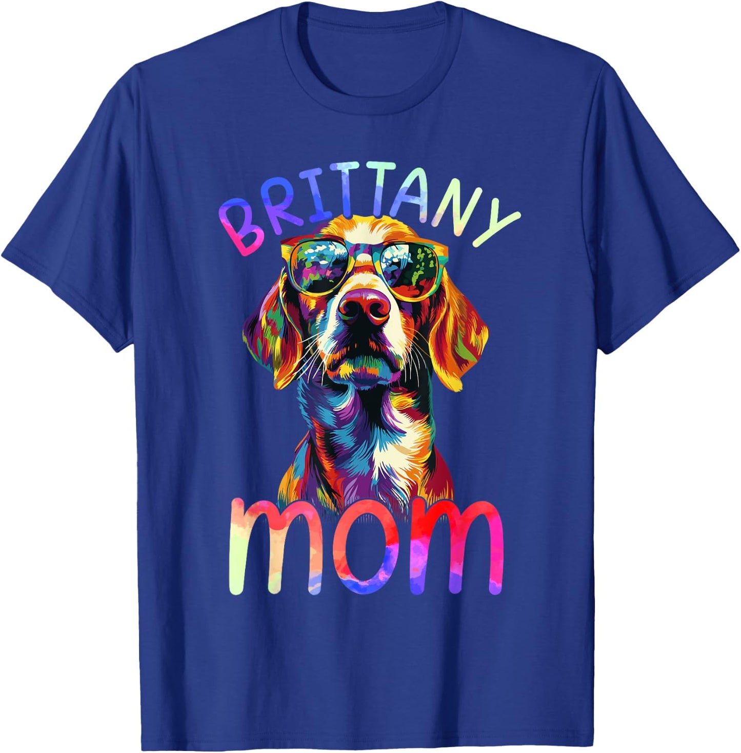 Brittany Mom Colorful Pop Art Brittany Dog T-Shirt - T-Shirt | Royal