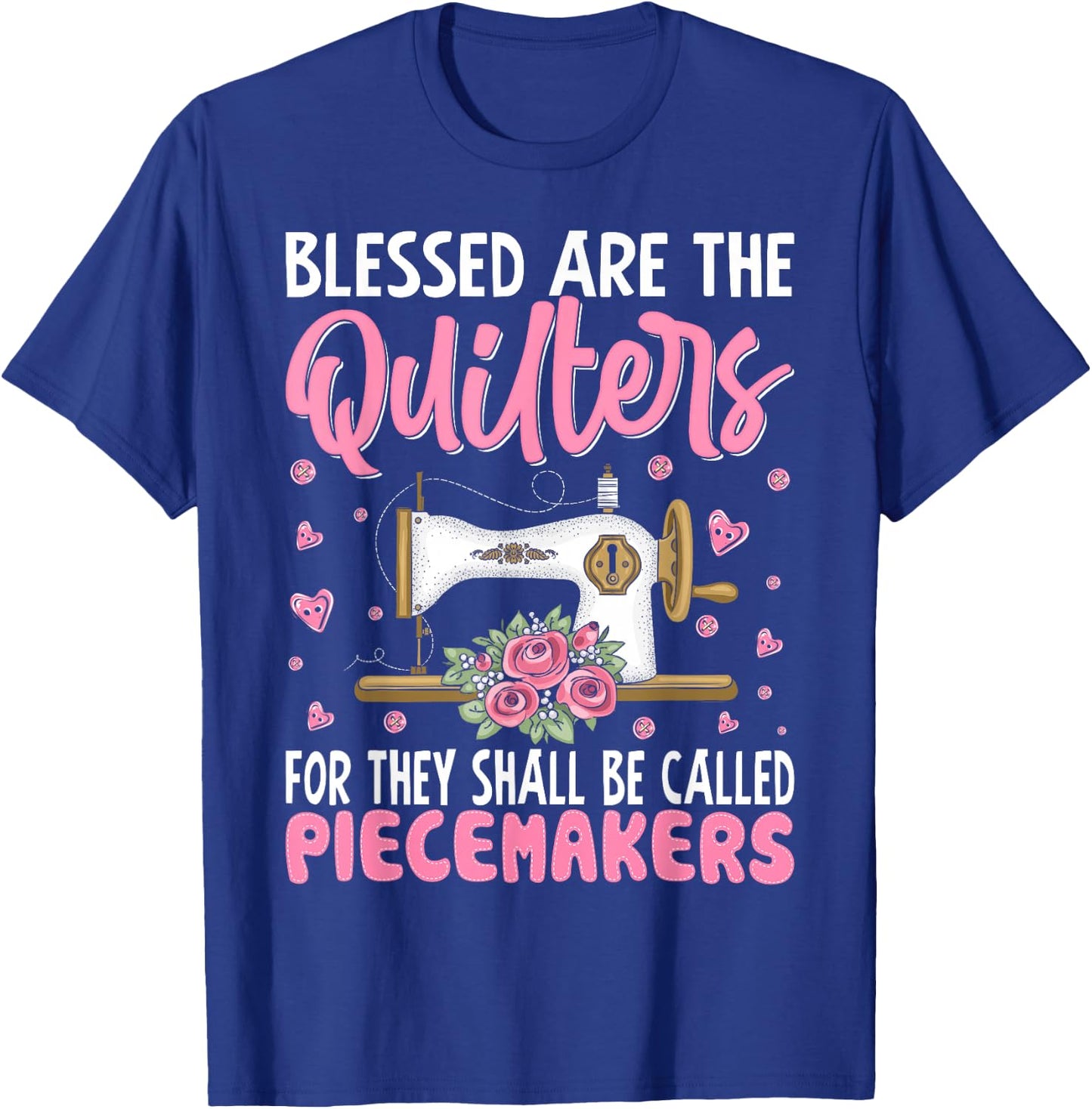 Funny Quilting Design Girls Sewing Quilter T-Shirt - T-Shirt | Royal