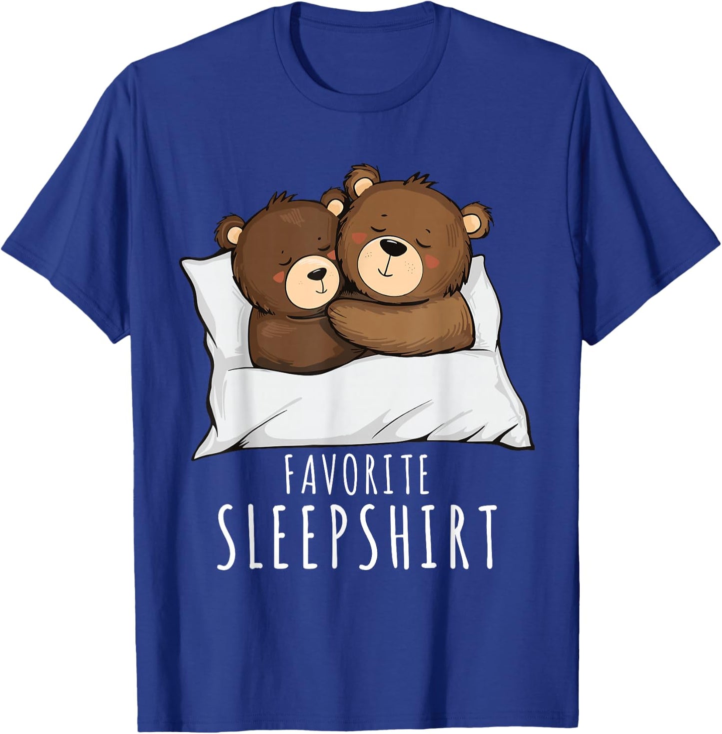 Couples Bears Pajama Favourite Sleepshirt Bears T-Shirt - T-Shirt | Royal