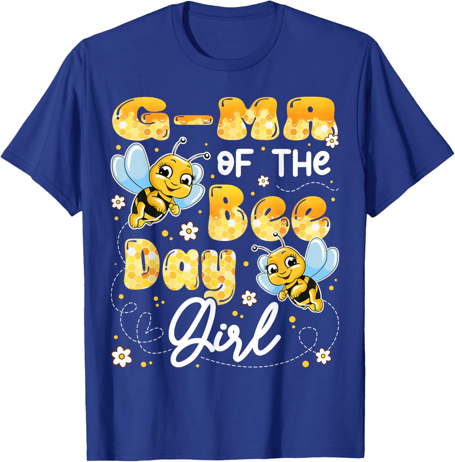 G-Ma Of The Bee Day Girl Birthday Party Matching T-Shirt - T-Shirt | Royal