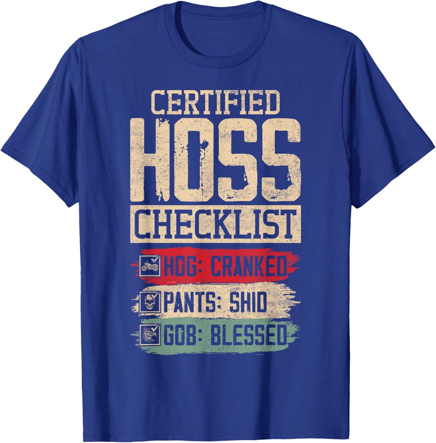 Hog Cranked Shid Gob Blessed Barb Left Funny Gag T-Shirt - T-Shirt | Royal