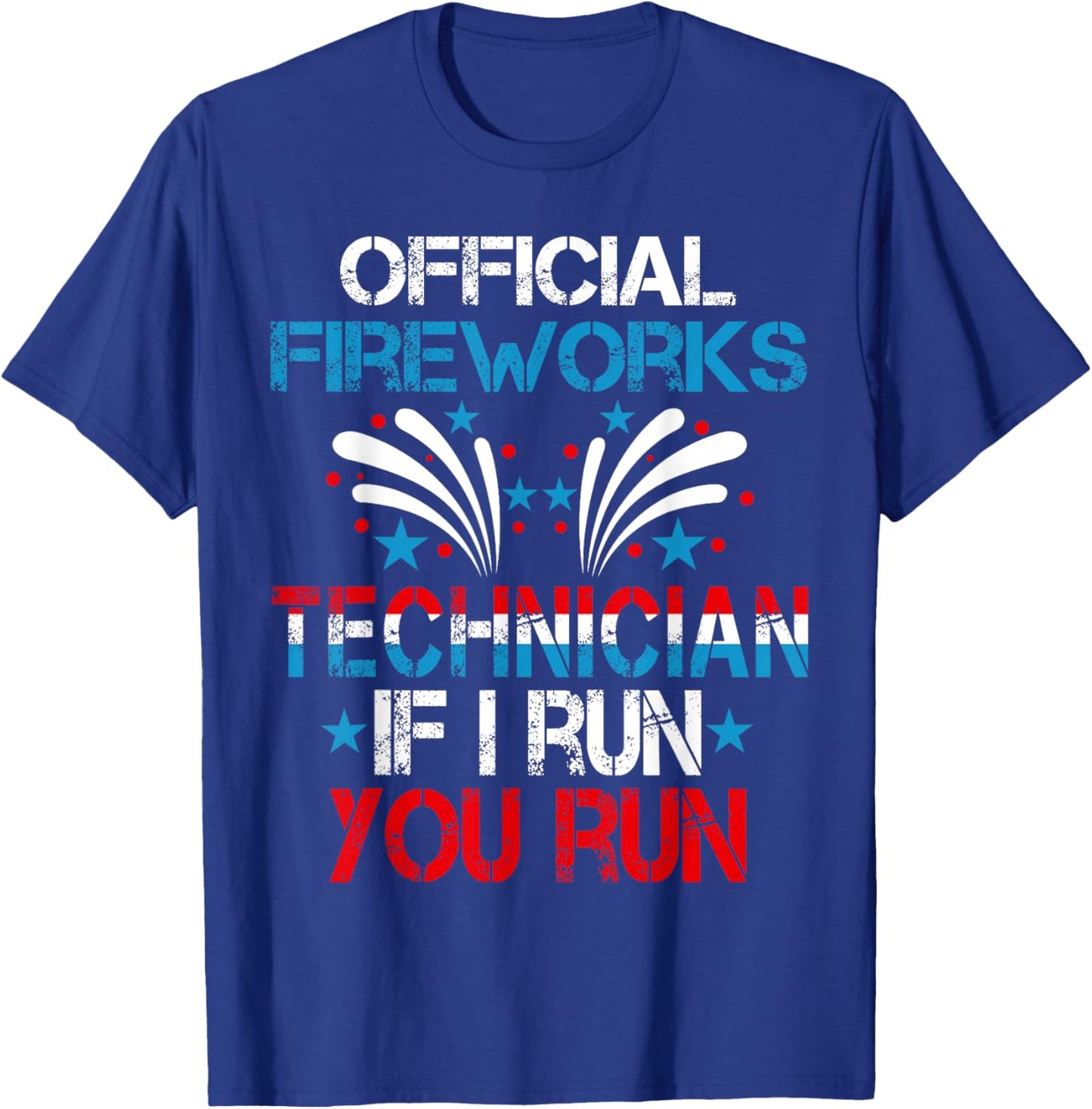 Official Fireworks Technician 4th Of July Pyro-technician Women Men T-Shirt - T-Shirt | Royal