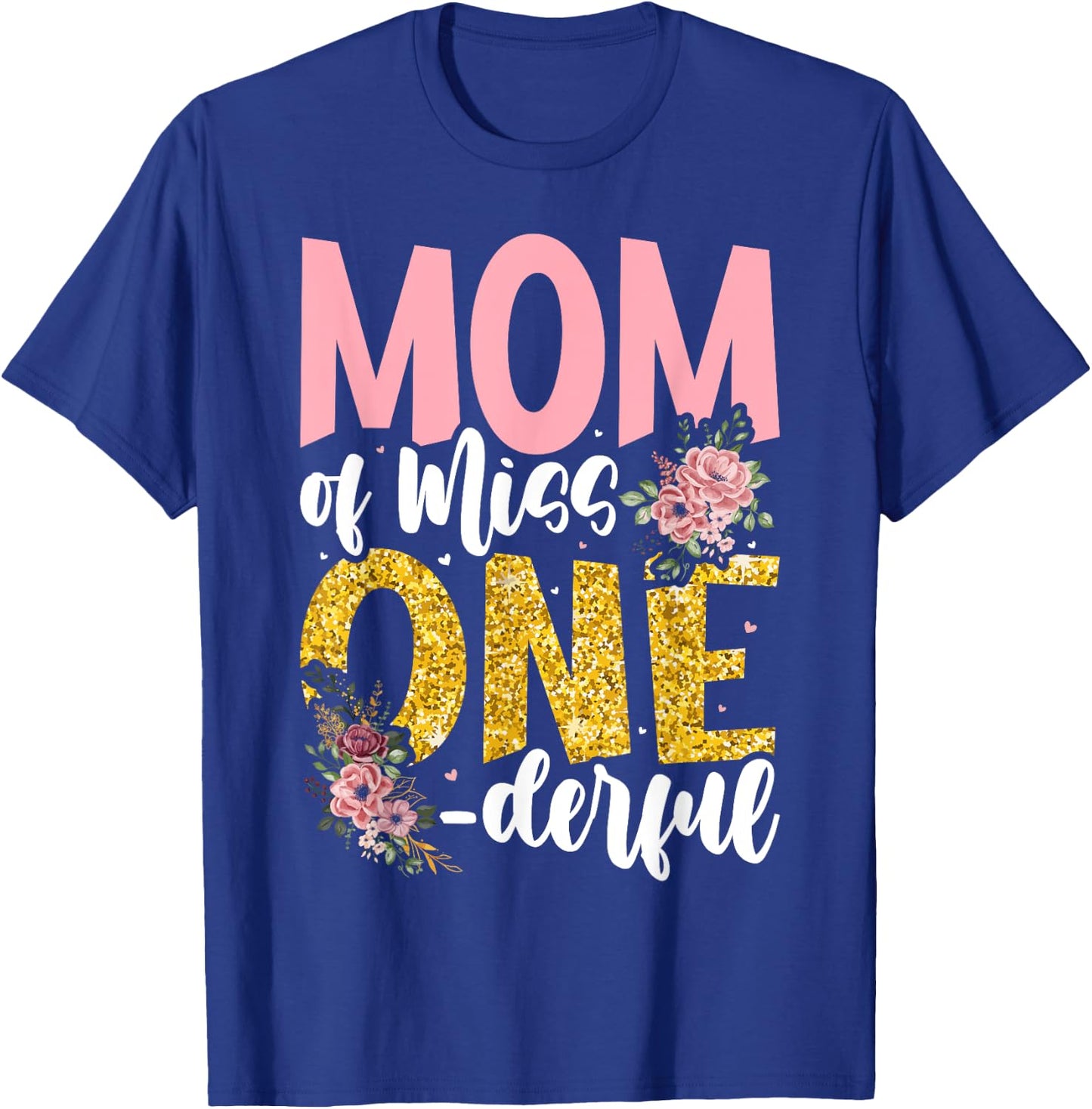 Mom of Little Miss Onederful 1st Birthday Family Matching T-Shirt - T-Shirt | Royal