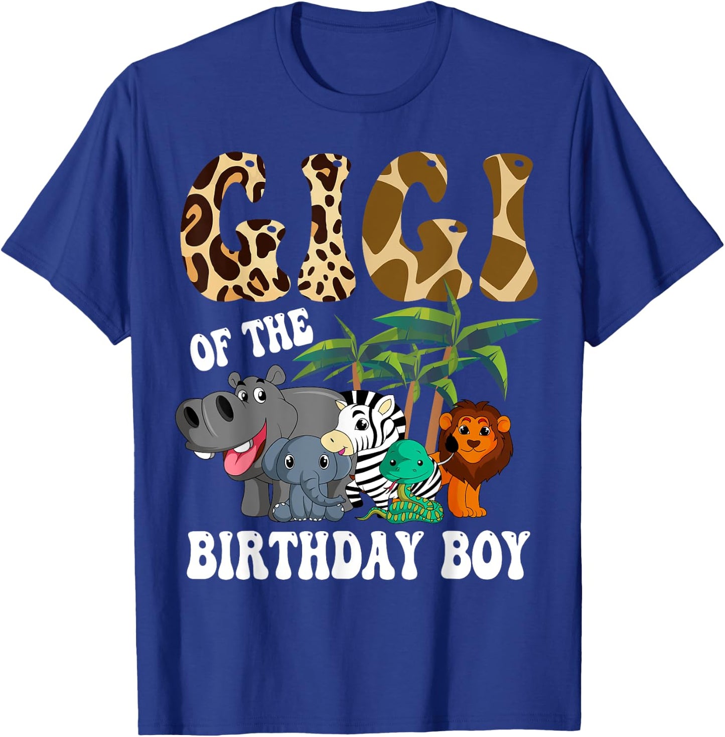 Gigi of the Birthday Boy Zoo Bday Safari Celebration T-Shirt - T-Shirt | Royal