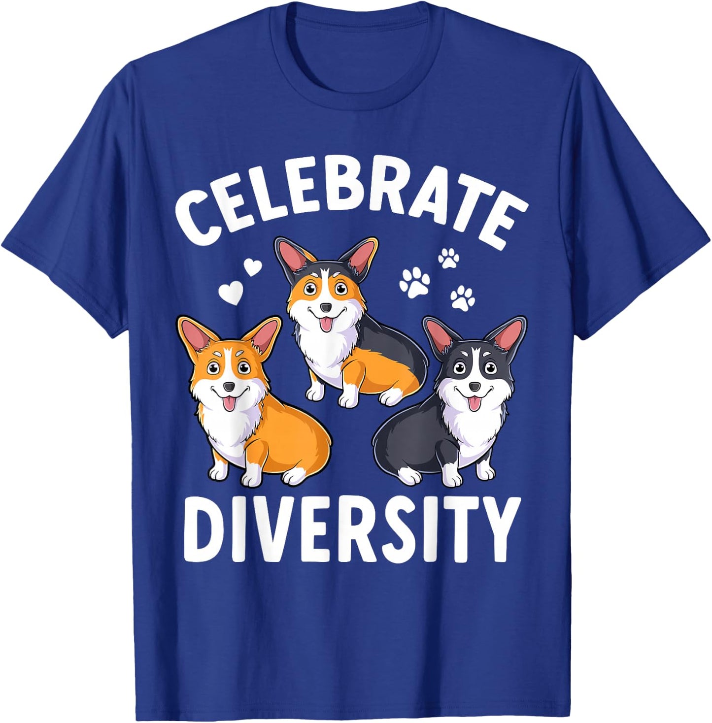 Corgi Funny Dog Lover Pembroke Welsh Celebrate Diversity T-Shirt - T-Shirt | Royal