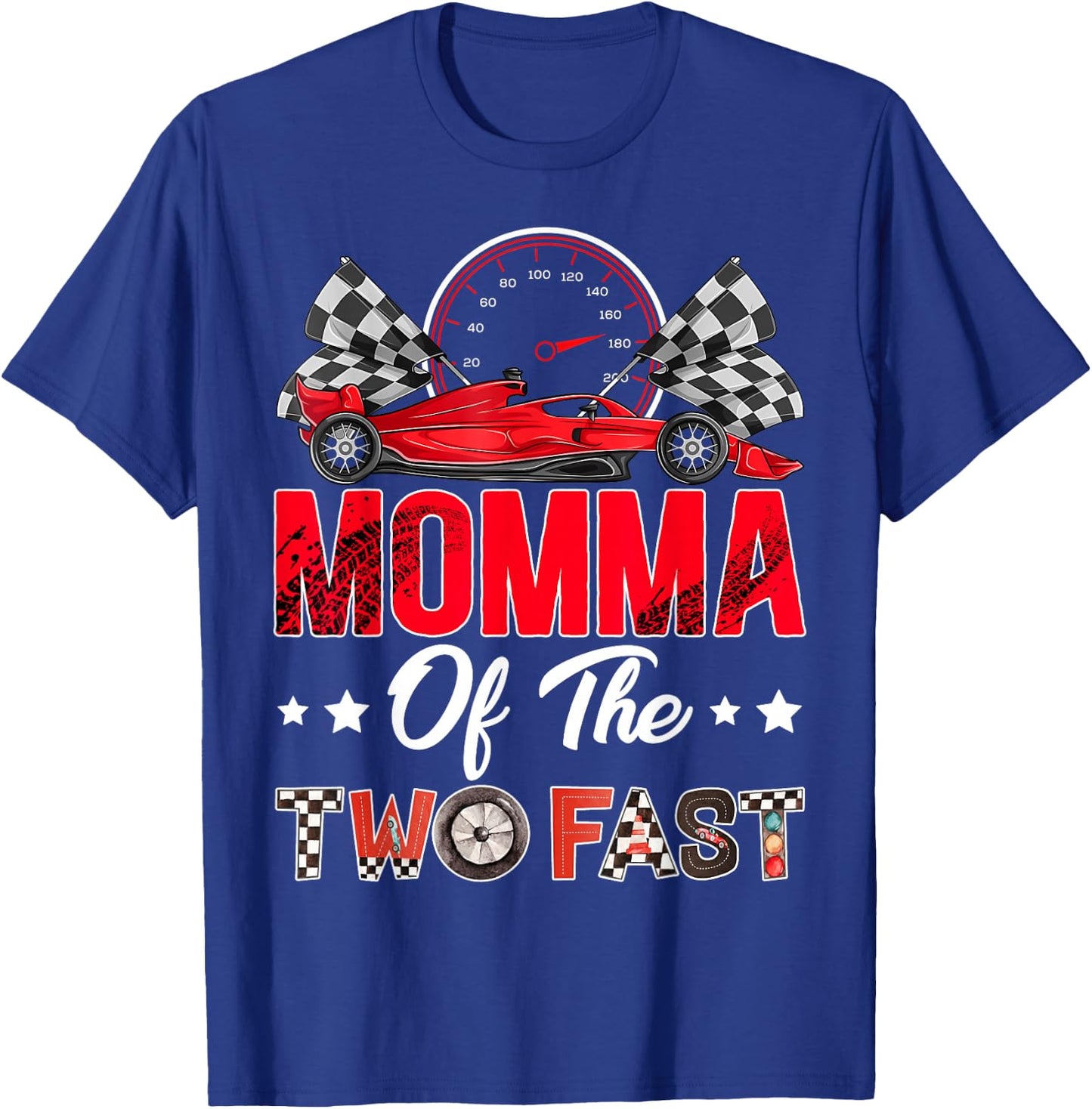 Momma of The Two Fast 2nd Birthday Boy Racing Car Family T-Shirt - T-Shirt | Royal
