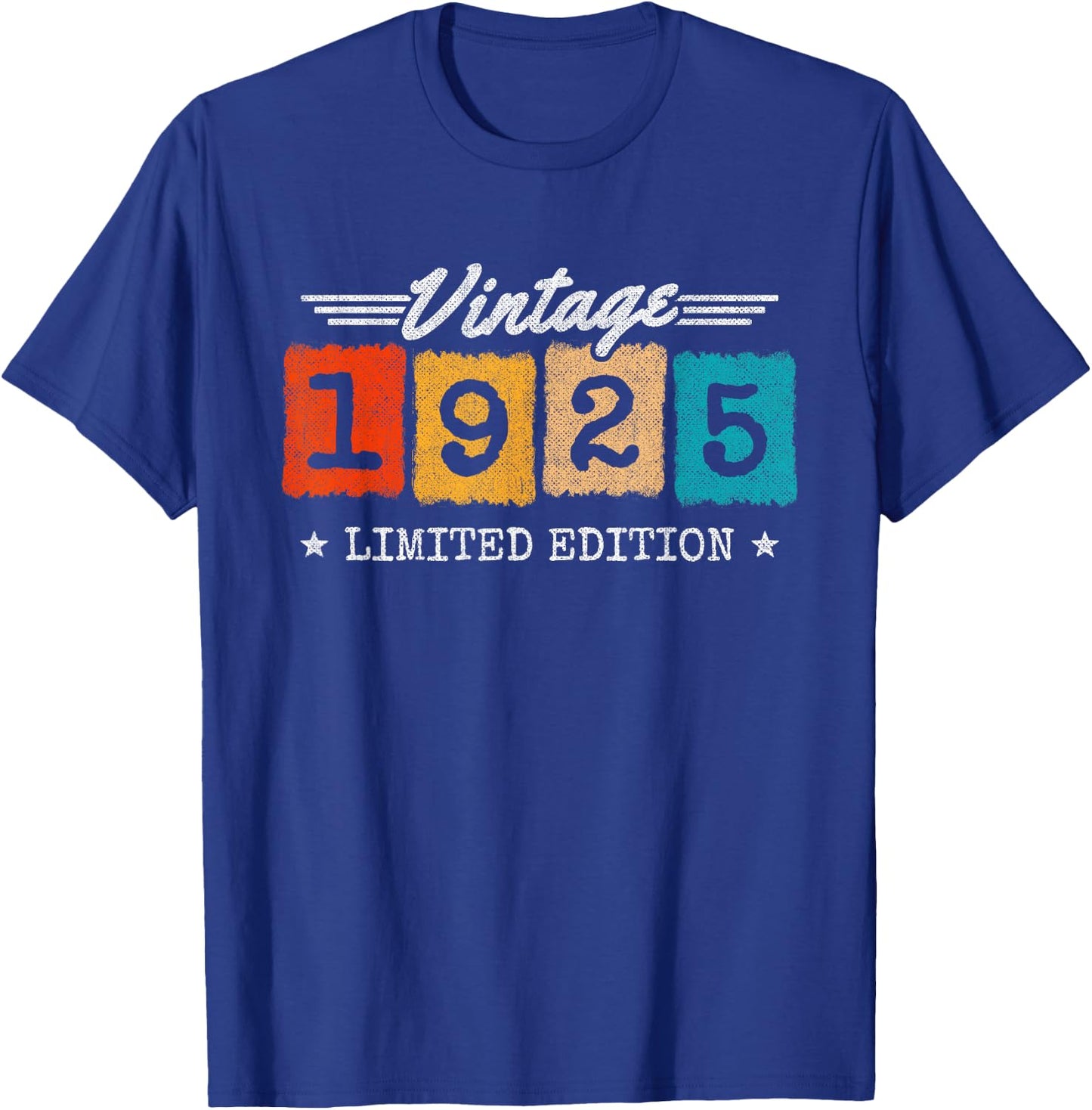 1925 Limited Edition - 1925 Birthday Year - Vintage 1925 T-Shirt - T-Shirt | Royal