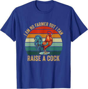 Vintage I'm No Farmer But I Can Raise A Cock Chicken T-Shirt - T-Shirt | Royal