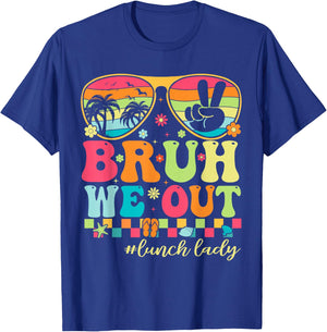 Bruh We Out Shirts Last Day Of School Lunch Lady Summer T-Shirt - T-Shirt | Royal