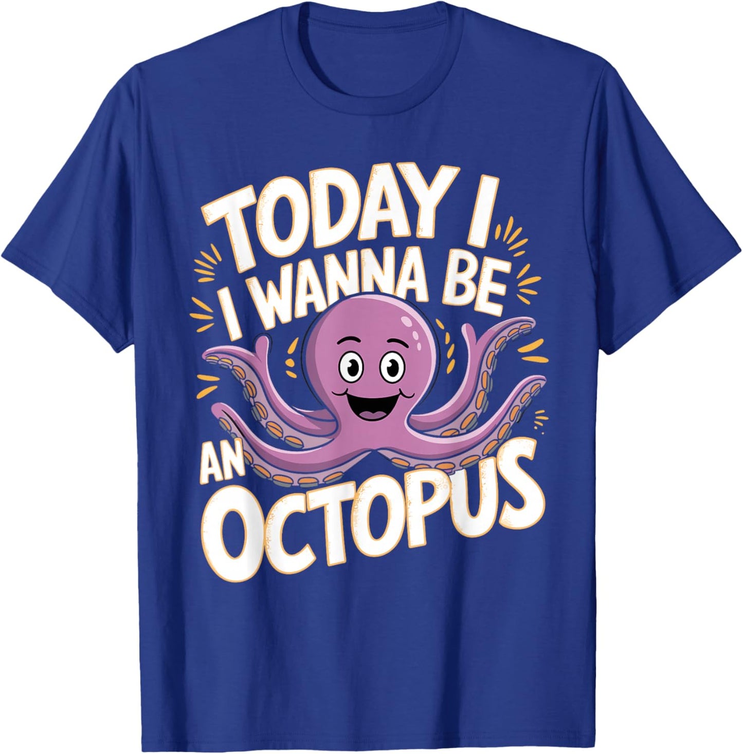 Childrens Today I wanna be an Octopus Design | Kids Octopus T-Shirt - T-Shirt | Royal