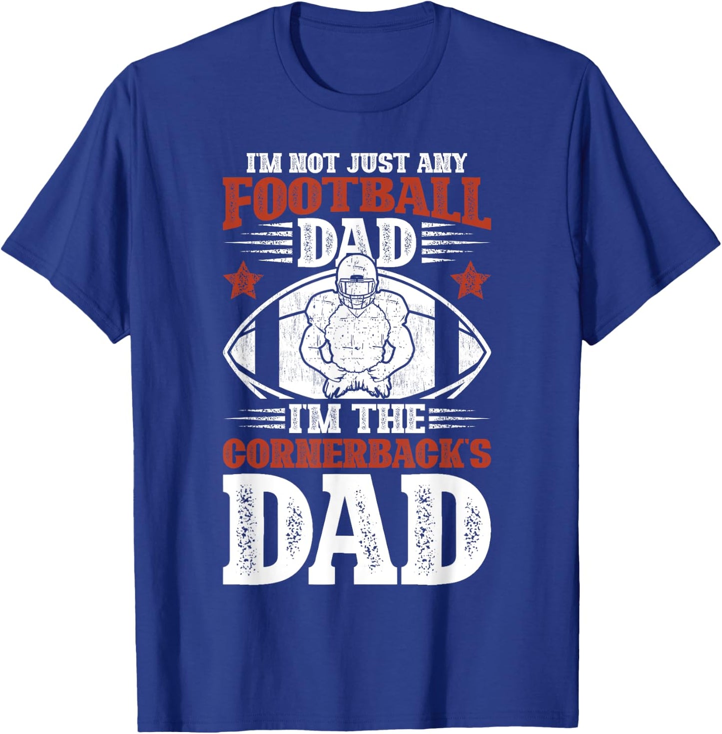 I'm The Cornerback Dad Of A Football Cornerback Father T-Shirt - T-Shirt | Royal
