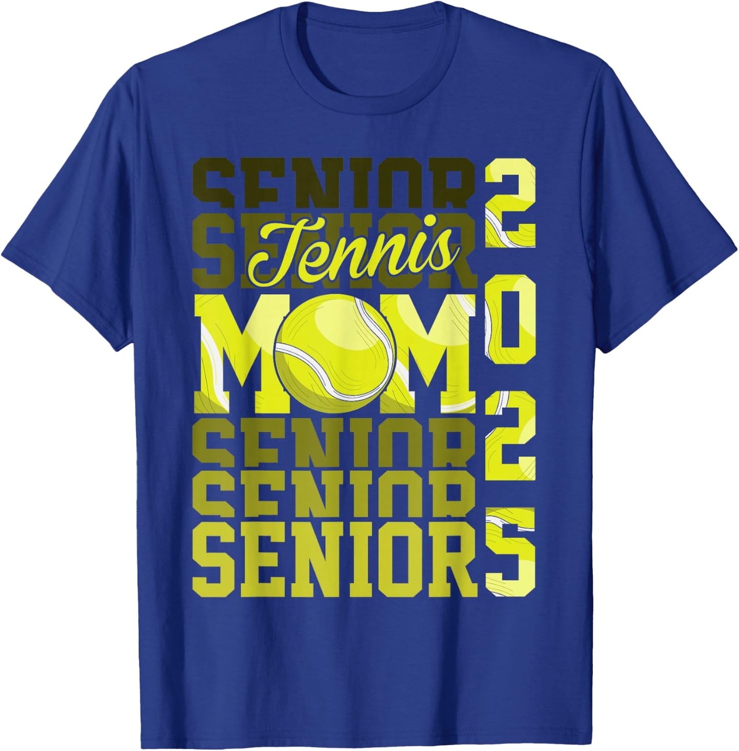 Proud mom of a tennis senior 2025 class of 25 graduation T-Shirt - T-Shirt | Royal