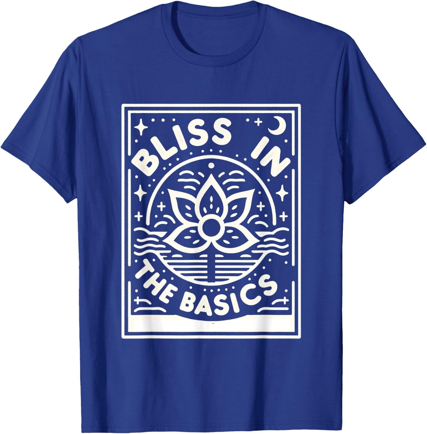 Bliss in the Basics T-Shirt - T-Shirt | Royal