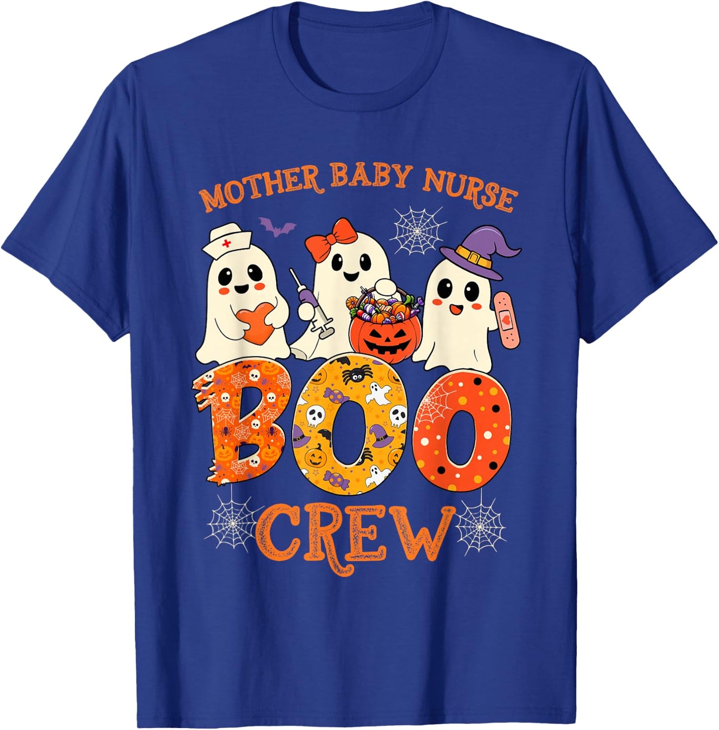 Mother Baby Nurse Boo Crew Funny Halloween Spooky Costume T-Shirt - T-Shirt | Royal