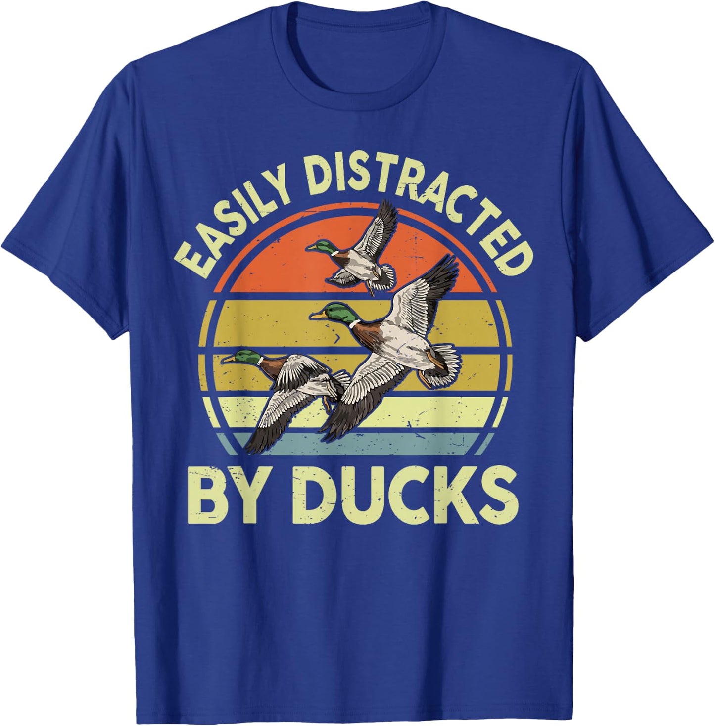 Easily Distracted Duck Hunting Gift Dad Hunter Son Daughter T-Shirt - T-Shirt | Royal