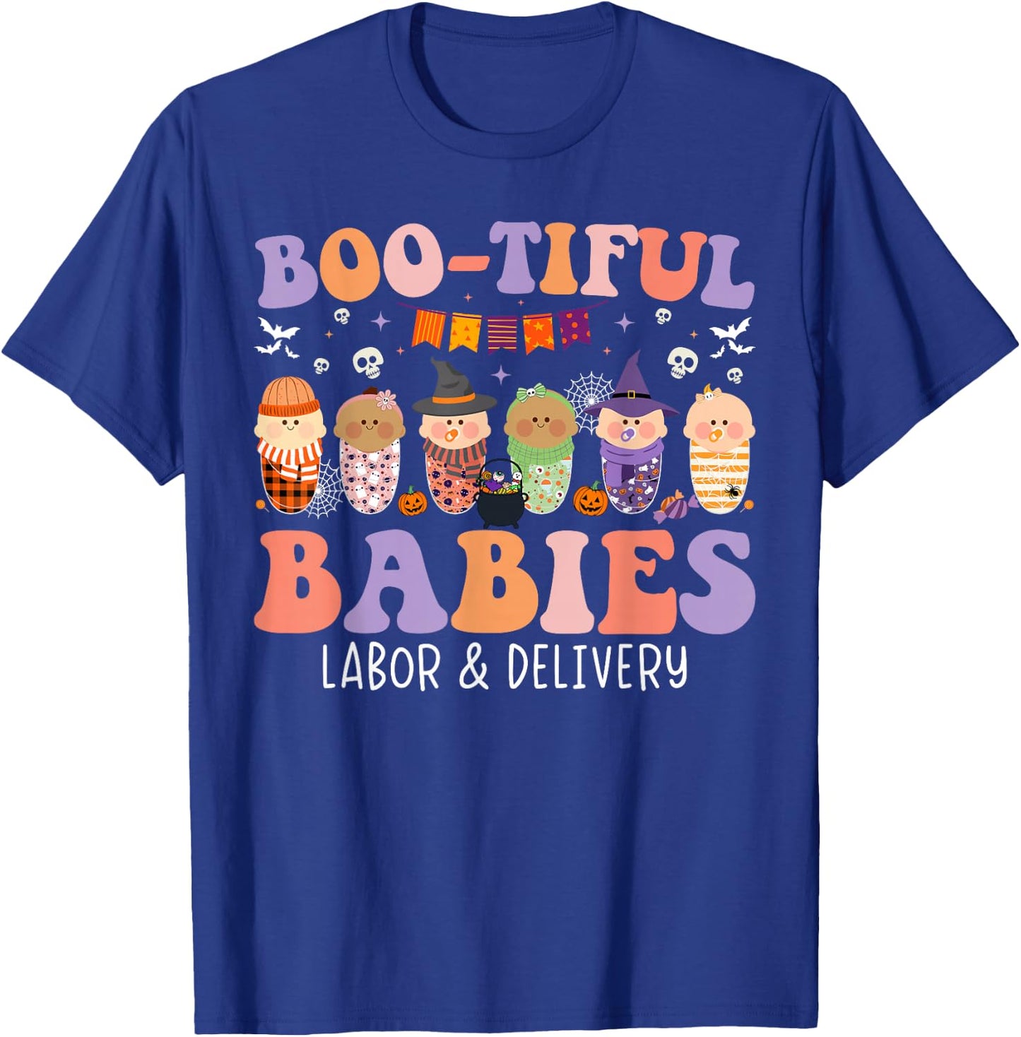 Bootiful Babies Labor And Delivery Nurse Halloween T-Shirt - T-Shirt | Royal