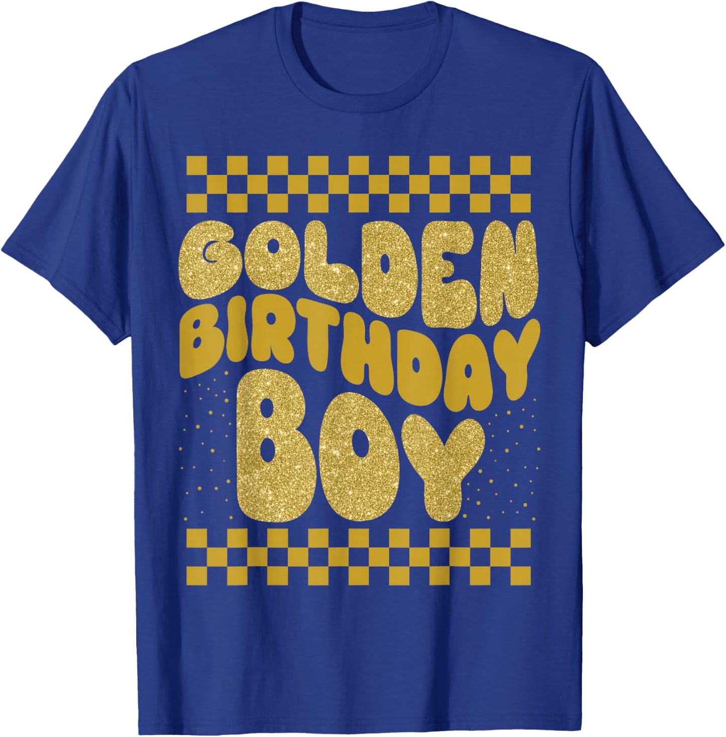 Golden Birthday Boys Bday Toddlers Birthday Party Decoration T-Shirt - T-Shirt | Royal