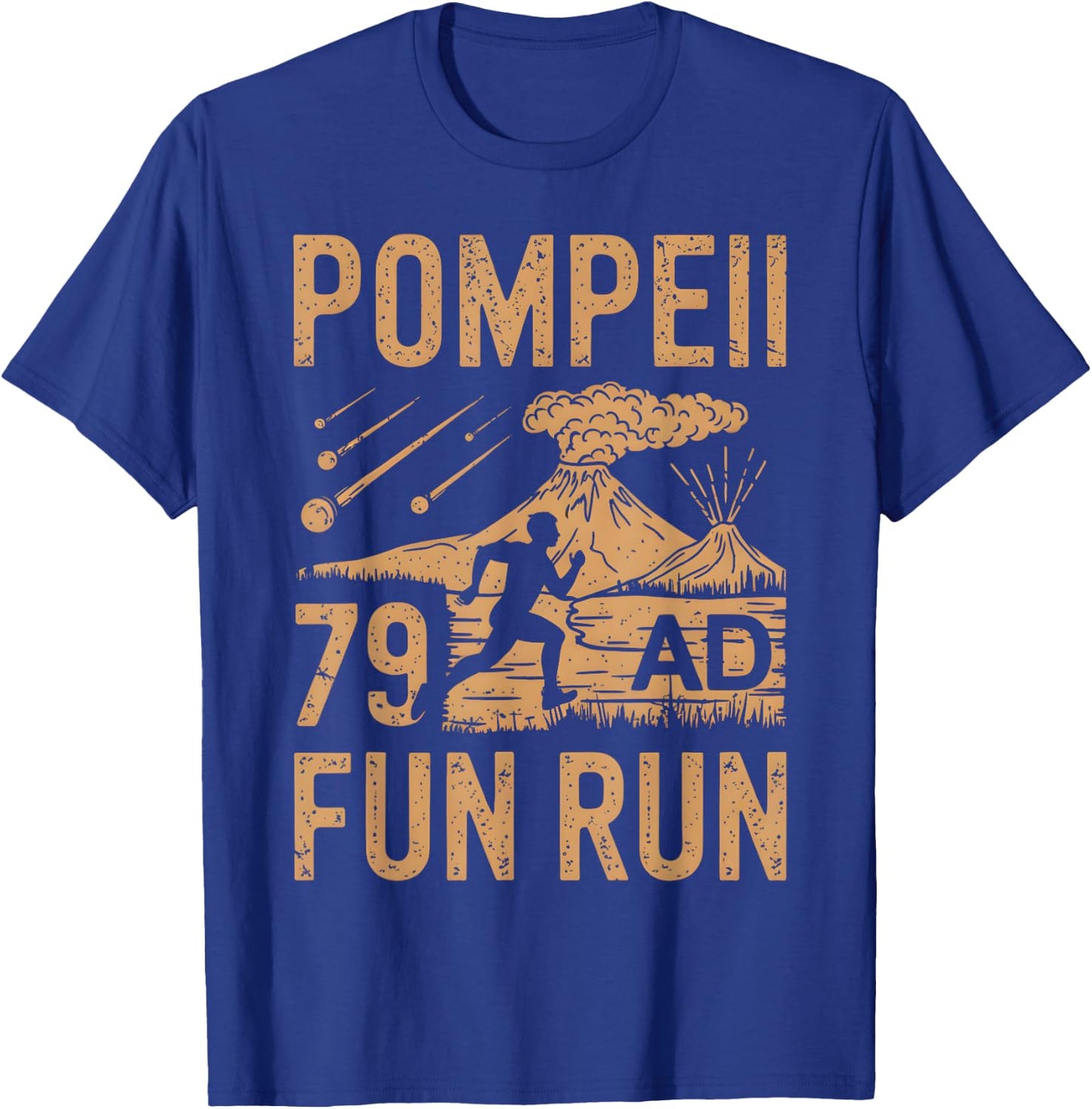 Pompeii Fun Run Geography Volcanologist Volcanology T-Shirt - T-Shirt | Royal