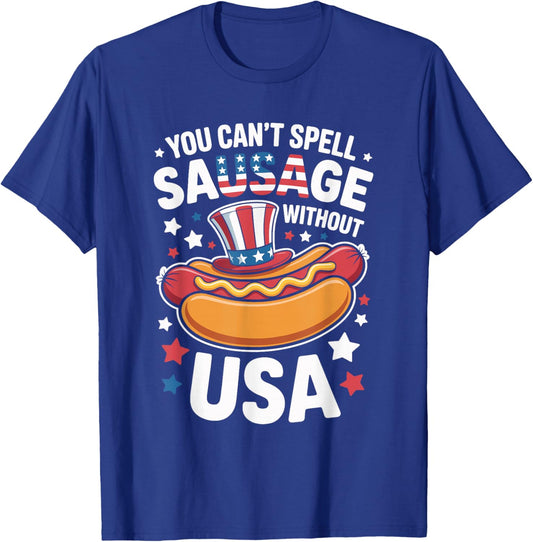 You Can't Spell Sausage Without USA Funny 4th of July T-Shirt - T-Shirt | Royal