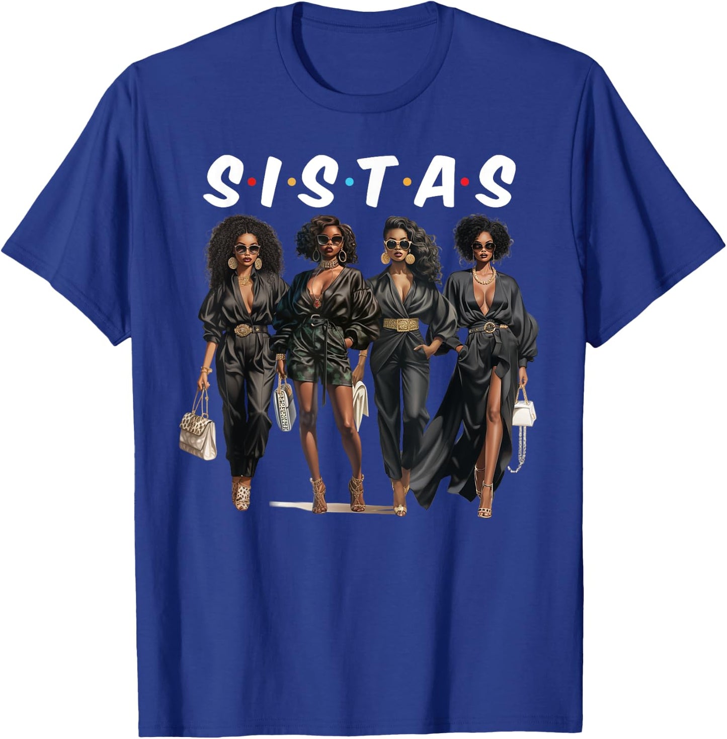 Sistas Black Girlfriends African American Women Girls Trip T-Shirt - T-Shirt | Royal
