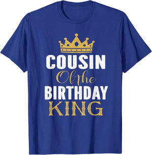 Cousin Of The Birthday King Boys Bday Party Gift T-Shirt - T-Shirt | Royal