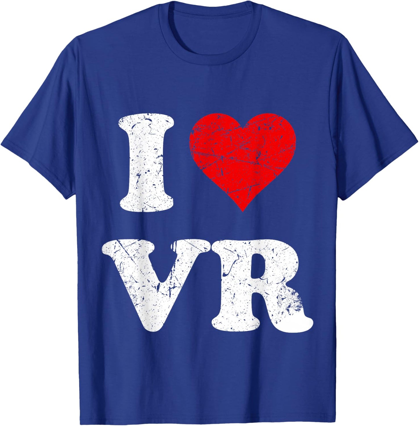 Virtual Reality Distressed Grunge Worn Out Style I Love VR T-Shirt - T-Shirt | Royal