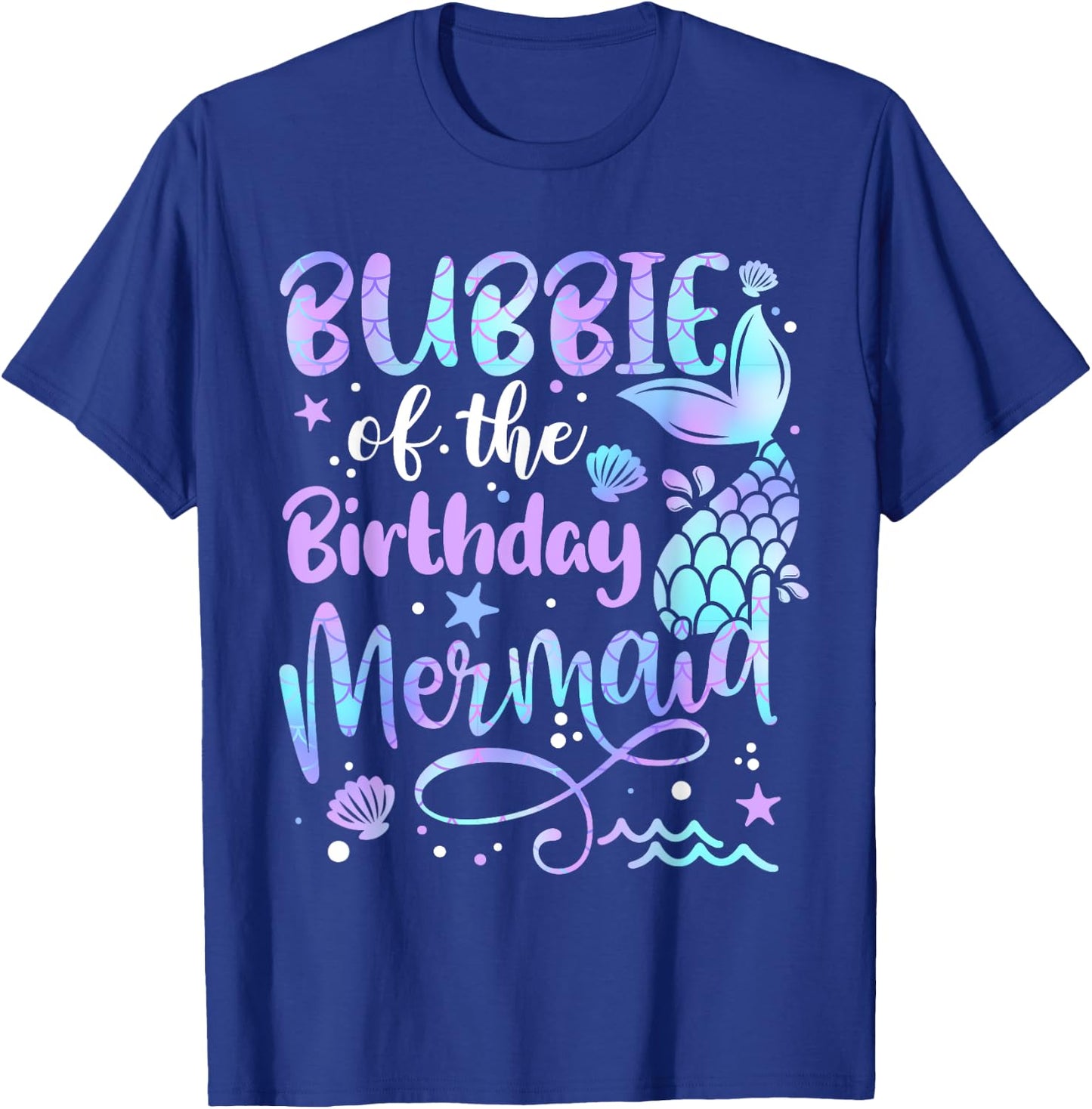 Bubbie Of The Birthday Mermaid Matching Family Father's Day T-Shirt - T-Shirt | Royal