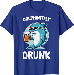 Dolphinitely Drunk Fun Drinking & Dolphins Lovers Quote T-Shirt - T-Shirt | Royal
