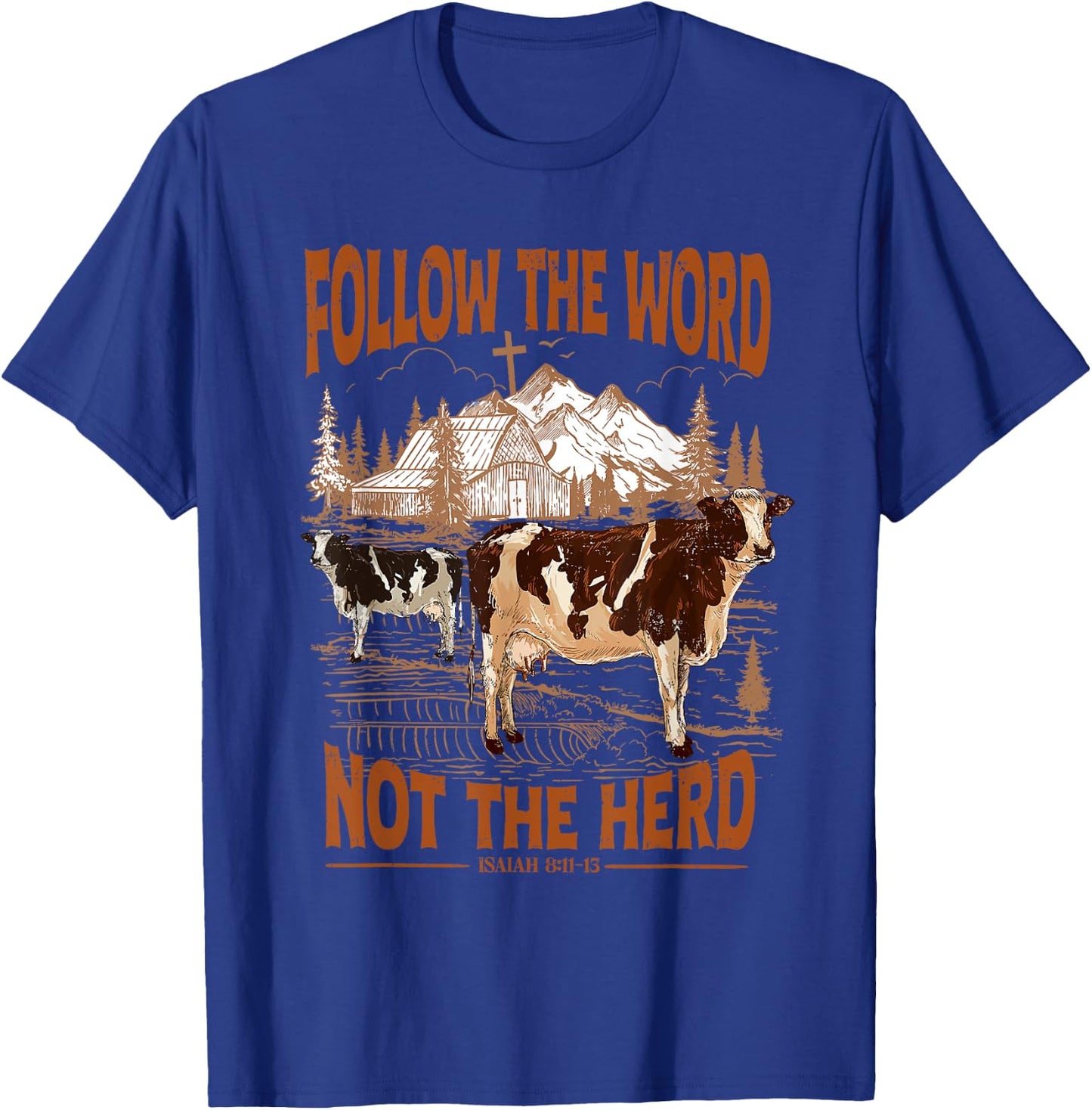 Follow the Word Not the Herd T-Shirt - T-Shirt | Royal