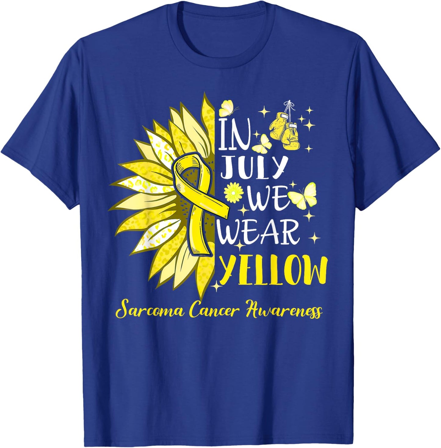 In July We Wear Yellow Sunflower Sarcoma Awareness T-Shirt - T-Shirt | Royal