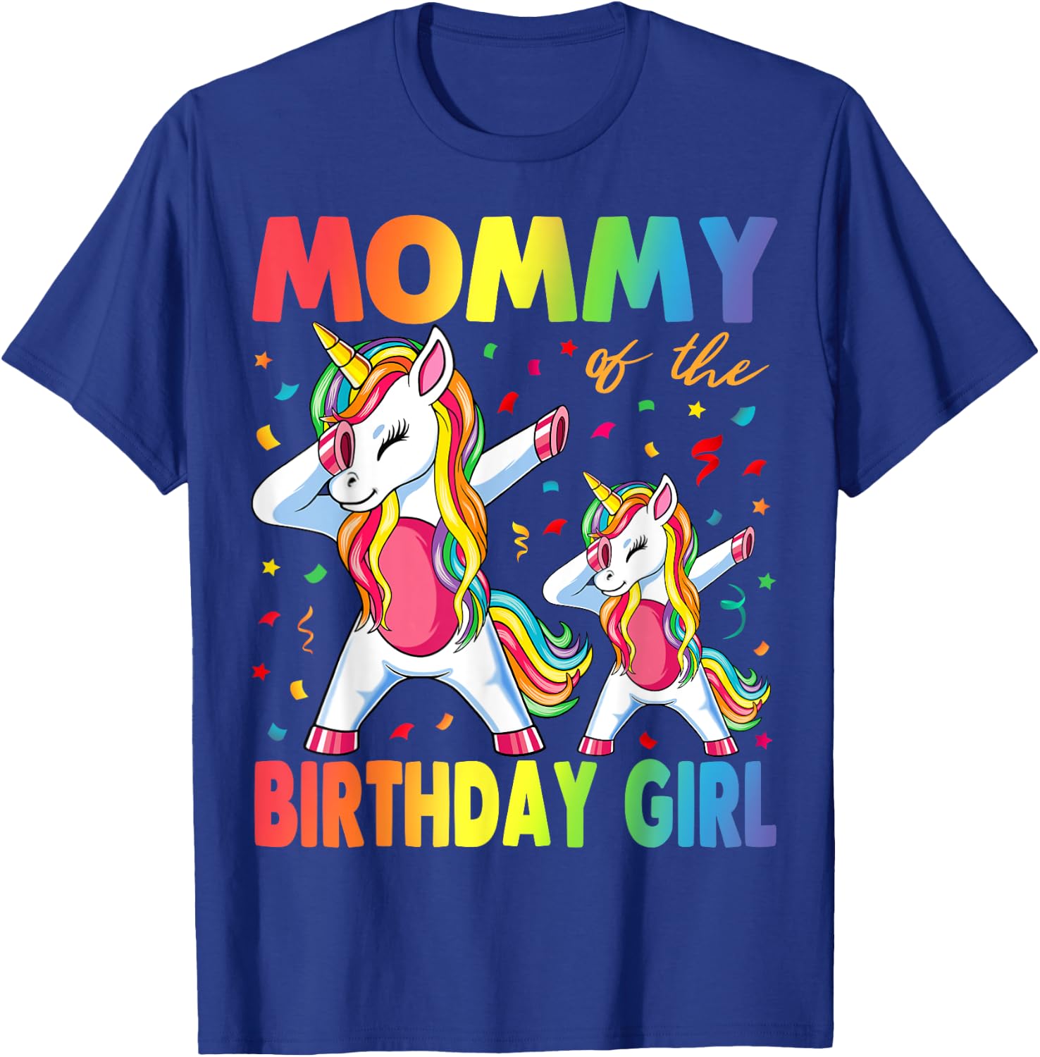 Mommy Of The Birthday Girl Mother Gift Unicorn Birthday T-Shirt - T-Shirt | Royal