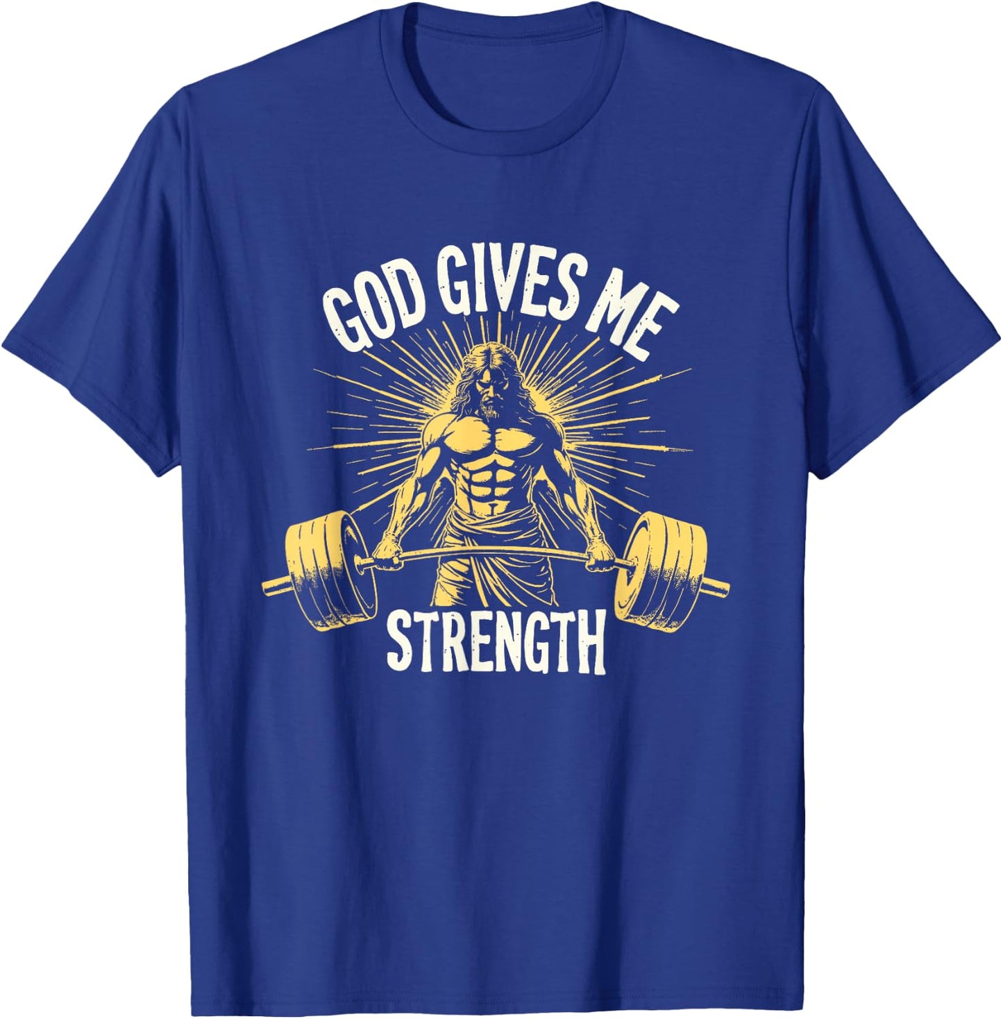God Gives Me Strength Christian Jesus Workout Weightlifting T-Shirt - T-Shirt | Royal