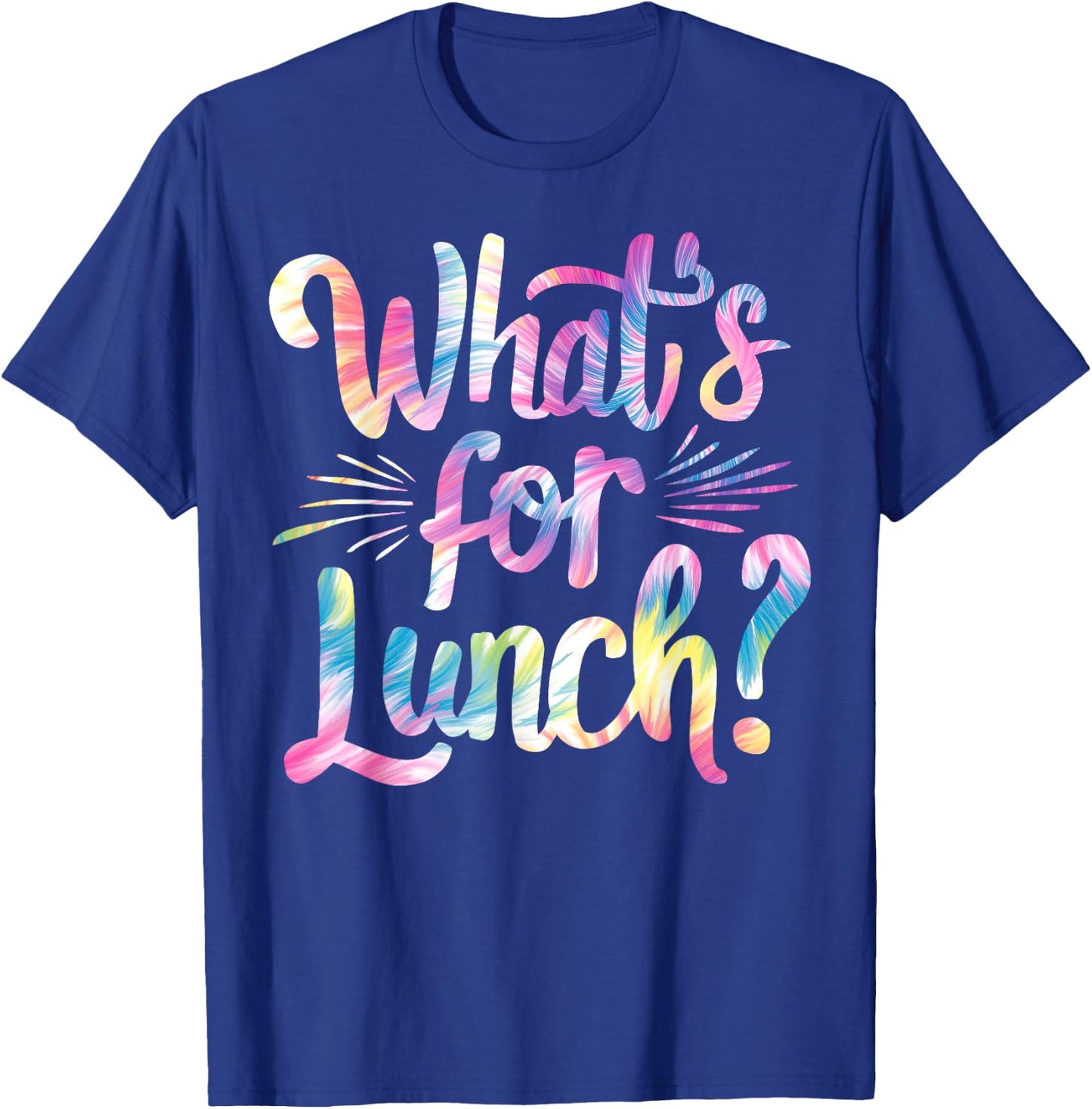 Lady What's For Lunch? Cooking And Kitchen Tie Dye T-Shirt - T-Shirt | Royal