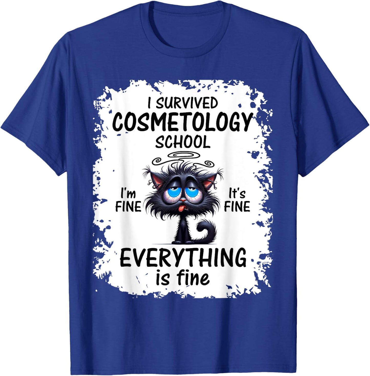 I Survived Cosmetology School Graduation 2025 2026 T-Shirt - T-Shirt | Royal