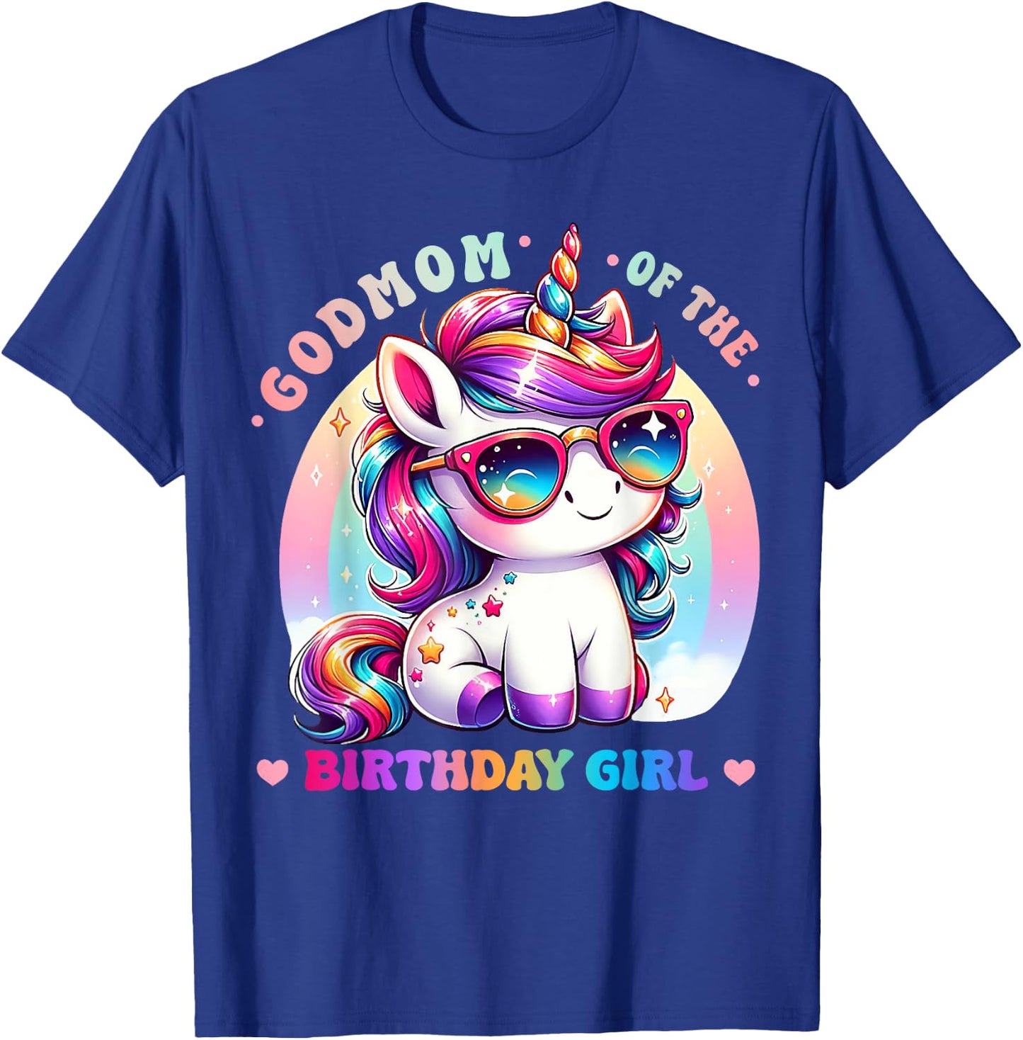 Godmom of the Birthday Girl Unicorn Rainbow Family Matching T-Shirt - T-Shirt | Royal